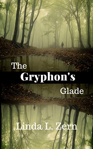 The Gryphon's Glade: Impossible Love (Book I)