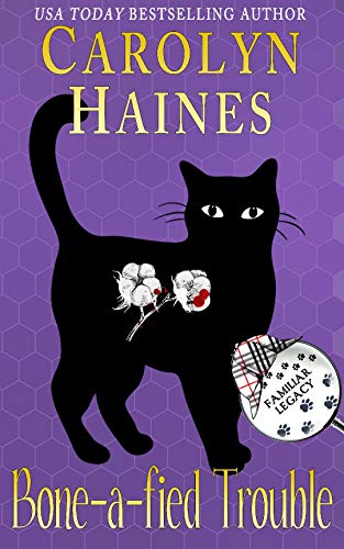Bone-a-fied Trouble (Familiar Legacy Book 9)