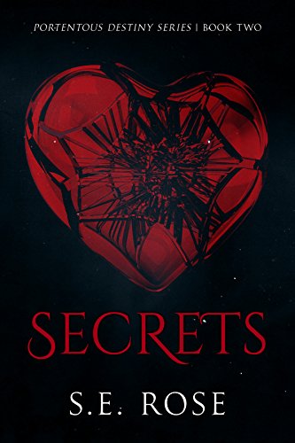 Secrets (Portentous Destiny Serices Book 2)