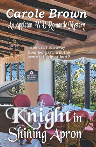 Knight in Shining Apron (An Appleton WV Romantic Mystery)