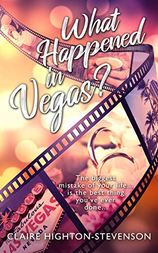 What Happened in Vegas?: A Second chance romance