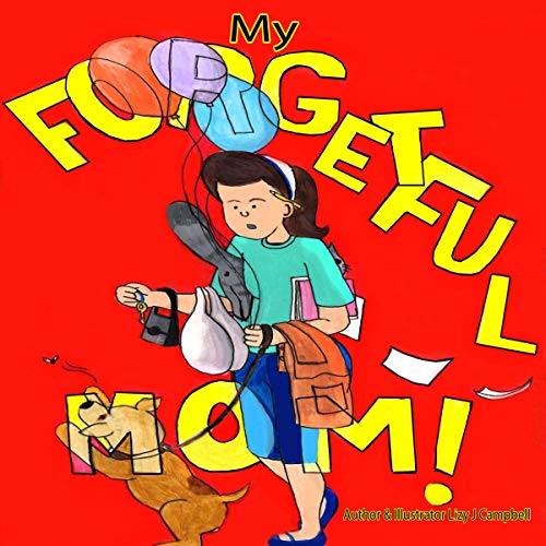 My Forgetful Mom