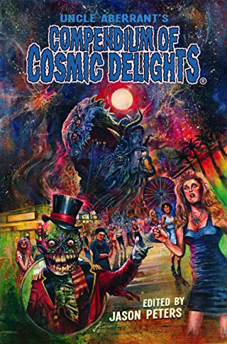 Uncle Aberrant's Compendium of Cosmic Delights