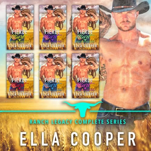 Fierce Heart (Ranch Legacy THE COMPLETE SERIES): A BossEmployee Cowboy Romance