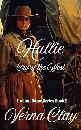 Cry of the West: Hallie (Finding Home Series Book 1)