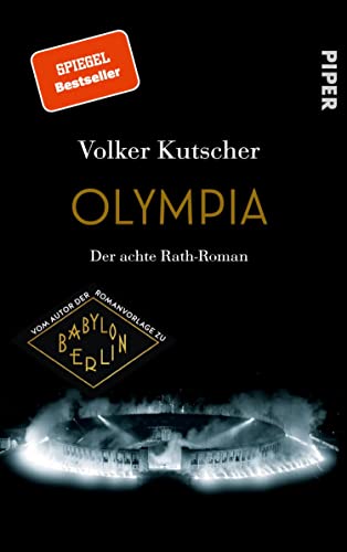 Olympia (Die Gereon-Rath-Romane 8): Der achte Rath-Roman | Vom Autor der Romanvorlage zu Babylon Berlin (German Edition)