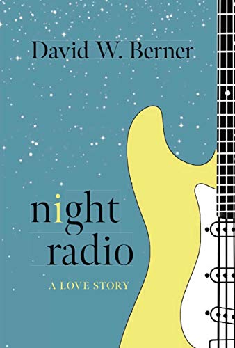 Night Radio: A Love Story