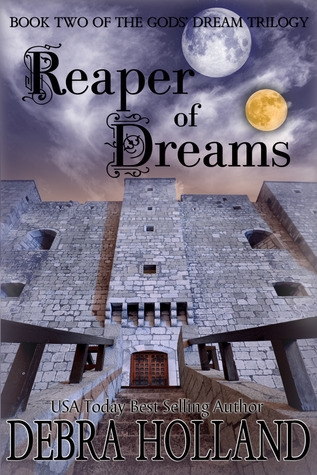 Reaper of Dreams (Gods' Dream Trilogy #2)