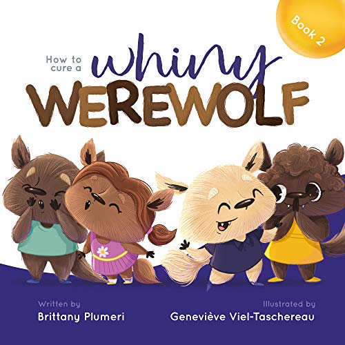 How to Cure a Whiny Werewolf (Monster Manners Lab)