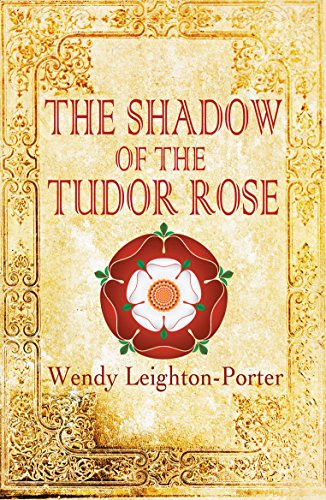 The Shadow of the Tudor Rose (Shadows of the Past Book 13)
