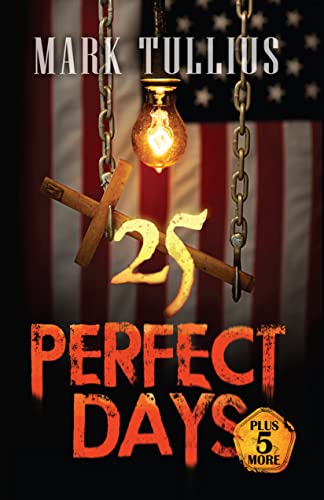 25 Perfect Days: Plus 5 More