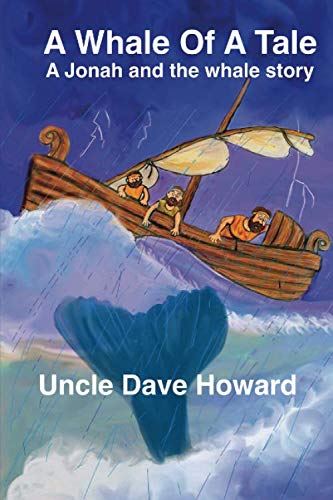 A Whale of a Tale: A Jonah and the Whale story