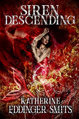 Siren Descending (Sirens Series Book 2)