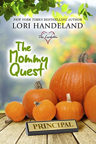 The Mommy Quest (The Luchettis Book 6)