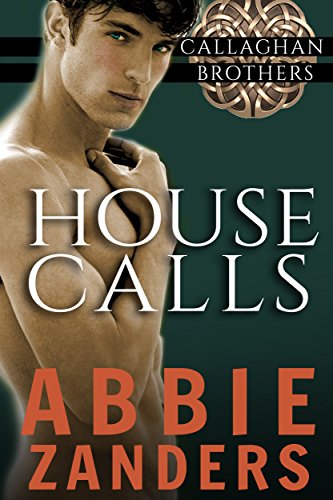 House Calls: Callaghan Brothers, Book 3