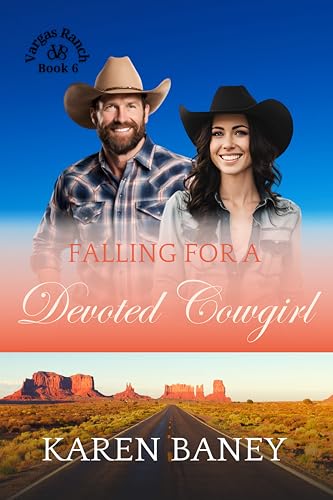 Falling for a Devoted Cowgirl (Vargas Ranch Book 6)
