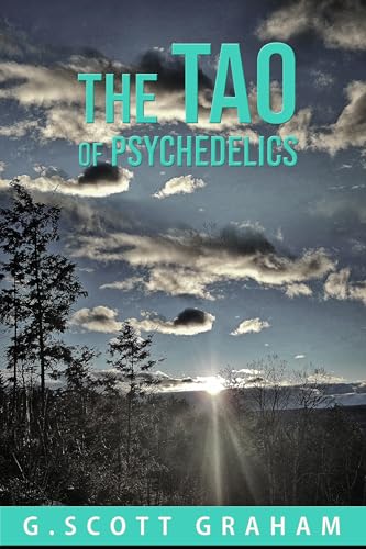 The Tao of Psychedelics (The Quiet Way)