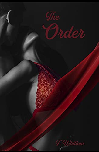 The Order (Take it to heart trilogy Book 3)