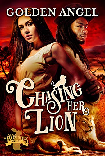 Chasing Her Lion (Big Bad Bunnies Book 6)