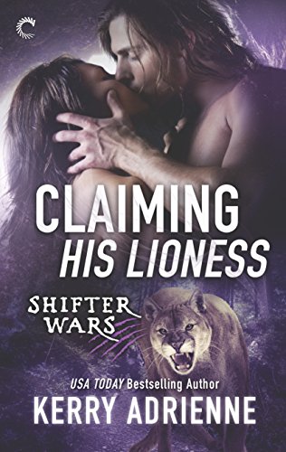 Claiming His Lioness (Shifter Wars)