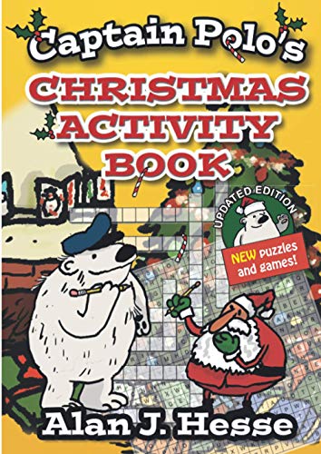 Captain Polo's Christmas Activity Book: Educational fun for kids aged 6-12 (The Adventures of Captain Polo)