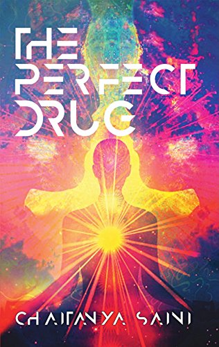The Perfect Drug: A consciousness expanding journey