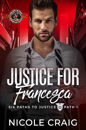 Justice for Francesca (Police and Fire: Operation Alpha) (Six Paths to Justice Book 1)