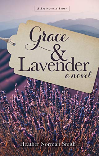 Grace & Lavender (Springville Stories)