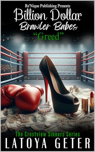 Billion Dollar Brawler Babes: Greed (The Crestview Sinners Series)