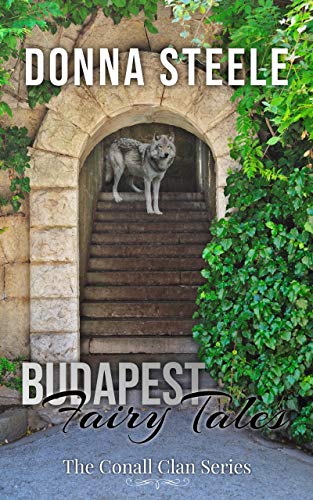 Budapest Fairy Tale: The Conall Clan, Book 4