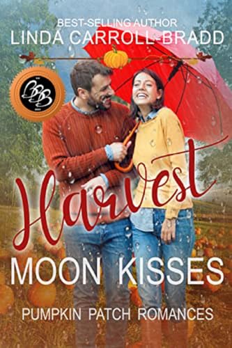 Harvest Moon Kisses: Pumpkin Patch Romances (book 3)