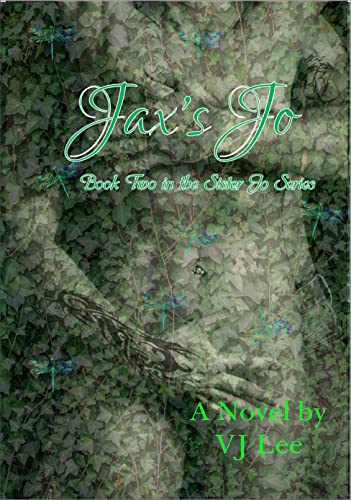 Jax's Jo: A Sister Jo novel (Sister Jos Book 2)