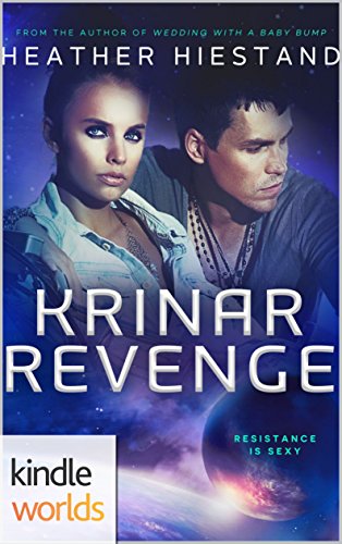 The Krinar Chronicles: Krinar Revenge (Kindle Worlds Novella)
