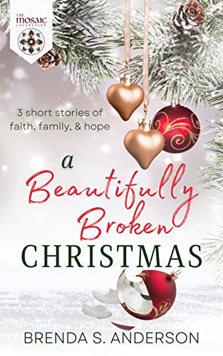 A Beautifully Broken Christmas