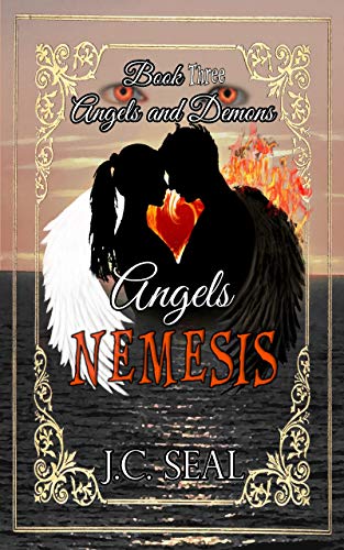 Angels Nemesis: Angels and Demons, Book three