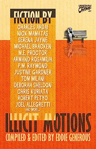 Illicit Motions (Unnerving Crime Book 1)