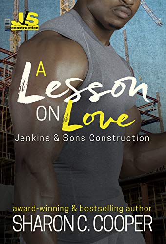 A Lesson On Love (Jenkins & Sons Construction Series Book 3)