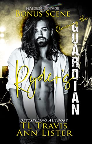 Claiming the Guardian: Bonus Story from Ryder's Guardian (Maiden Voyage Book 6)