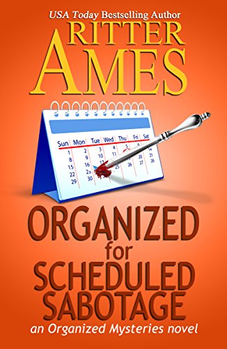 Organized for Scheduled Sabotage (Organized Mysteries Book 3)
