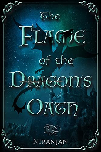 The Flame of the Dragon's Oath: A queer, epic fantasy adventure