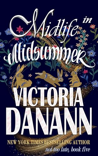 Midlife in Midsummer (Not Too Late Book 5)