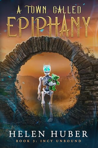 A Town Called Epiphany Book 3: Incy Unbound
