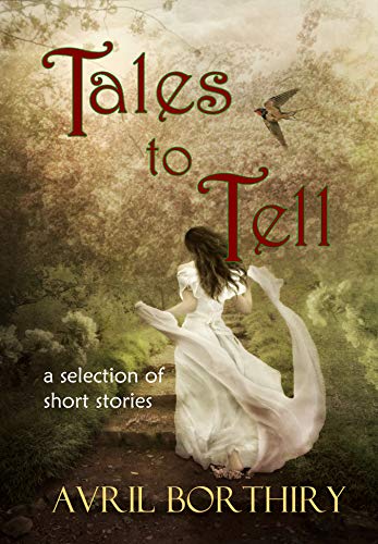 Tales To Tell: a collection of short stories