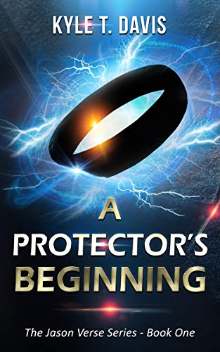 A Protector's Beginning (The Jason Verse Series Book 1)