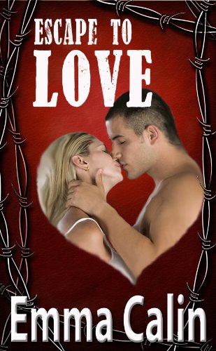 Escape To Love: A Suspense Romance Thriller (The Love In A Hopeless Place Collection Book 3)