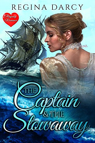 The Captain & the Stowaway (Regency Romance)