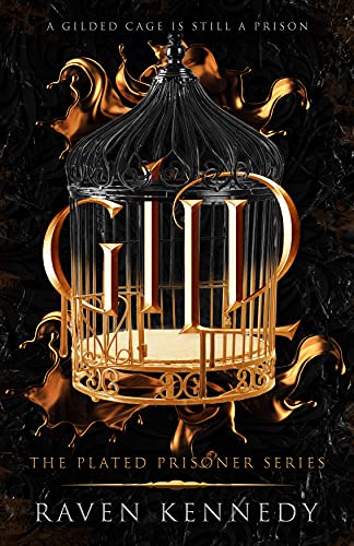Gild (The Plated Prisoner Series Book 1)