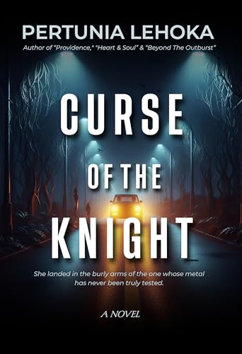 CURSE OF THE KNIGHT: She landed in the burly arms of the one whose metal has never been truly tested