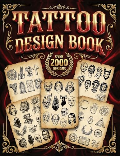 Tattoo Design Book: 2,000 Unique Tattoos - A Journey Through American and Crazy Art, From Flash Designs to Real Tattoos for Artists and Beginners