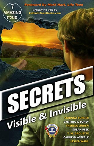 Secrets: Visible & Invisible